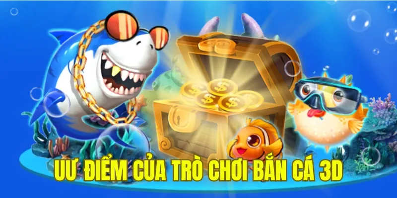 Ưu điểm của game bắn cá tại Hello88