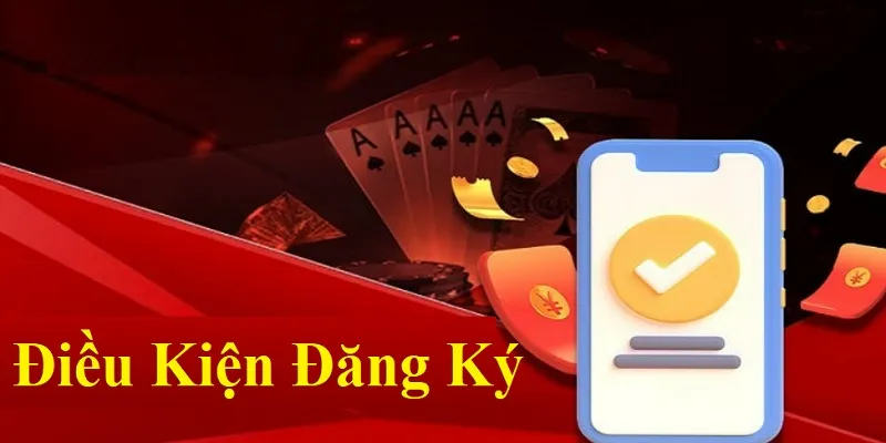 Người chơi cần đảm bảo điều kiện trước khi đăng ký Hello88