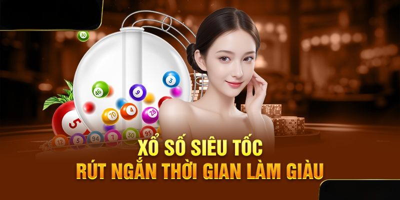 Xổ số siêu tốc